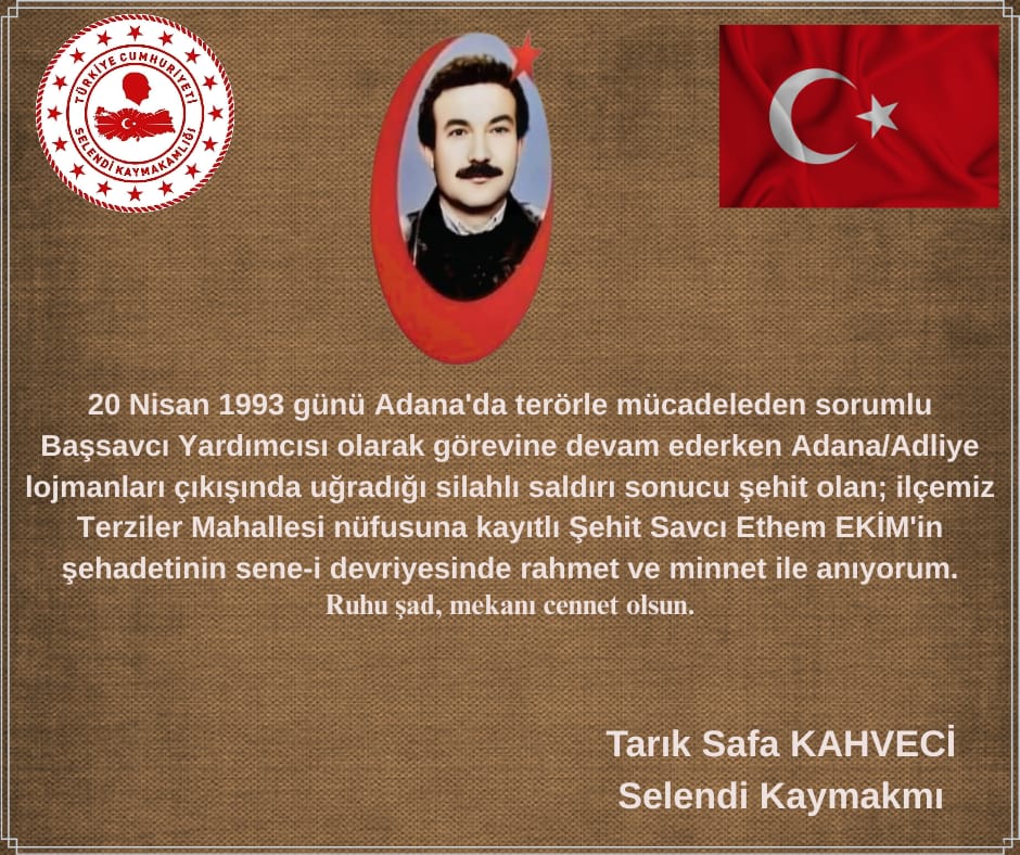 20 Nisan 1993 günü Adana'da Adliye lojmanları çıkışında uğradığı silahlı saldırı sonucu şehit olan,Terziler Mahallemizden  Şehit Savcı Ethem EKİM'in şehadetinin sene-i devriyesinde rahmet ve minnet ile anıyorum.🇹🇷

Tarık Safa KAHVECİ
Selendi Kaymakamı

📎facebook.com/share/p/1DQK3h…