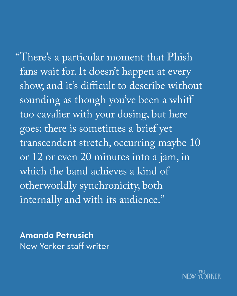 The New Yorker (@newyorker) on Twitter photo For Phish fans, jam sessions can result in a sort of dissociative bliss. <a href="/amandapetrusich/">Amanda Petrusich</a> experienced it herself at a recent music festival. nyer.cm/tHPPRFM For Phish fans, jam sessions can result in a sort of dissociative bliss. <a href="/amandapetrusich/">Amanda Petrusich</a> experienced it herself at a recent music festival. nyer.cm/tHPPRFM