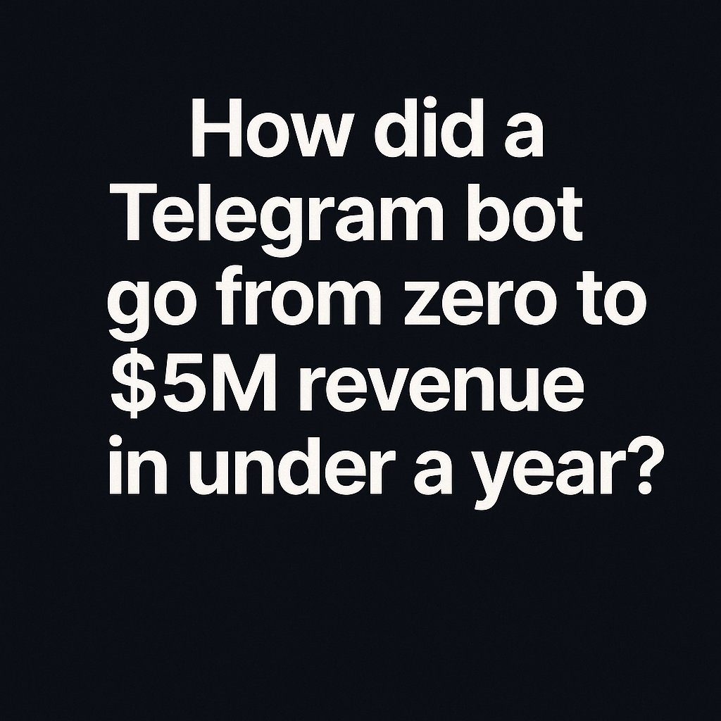 1/ How did a Telegram bot go from zero to $5M revenue in under a year? Not  a token. Not an L1. Just a suite of tools built into a messaging app.