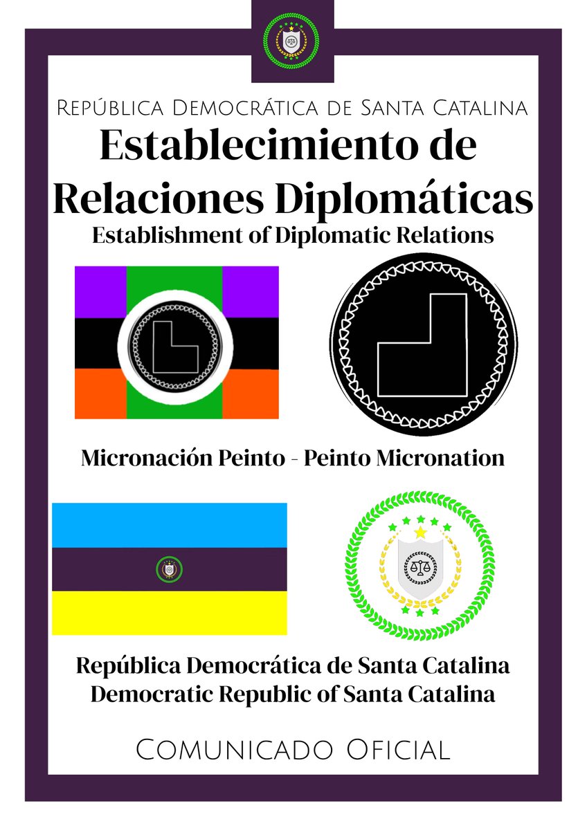 República Democrática de Santa Catalina (@republicasancat) on Twitter photo 19/4/2025, Establecimiento de Relaciones Diplomáticas con la <a href="/Peinto_Nation/">Peinto Micronation</a>
Esto es el inicio de una etapa de prosperidad y cooperación para las dos naciones.
#diplomacy #micronations #treaty #NoWar 19/4/2025, Establecimiento de Relaciones Diplomáticas con la <a href="/Peinto_Nation/">Peinto Micronation</a>
Esto es el inicio de una etapa de prosperidad y cooperación para las dos naciones.
#diplomacy #micronations #treaty #NoWar