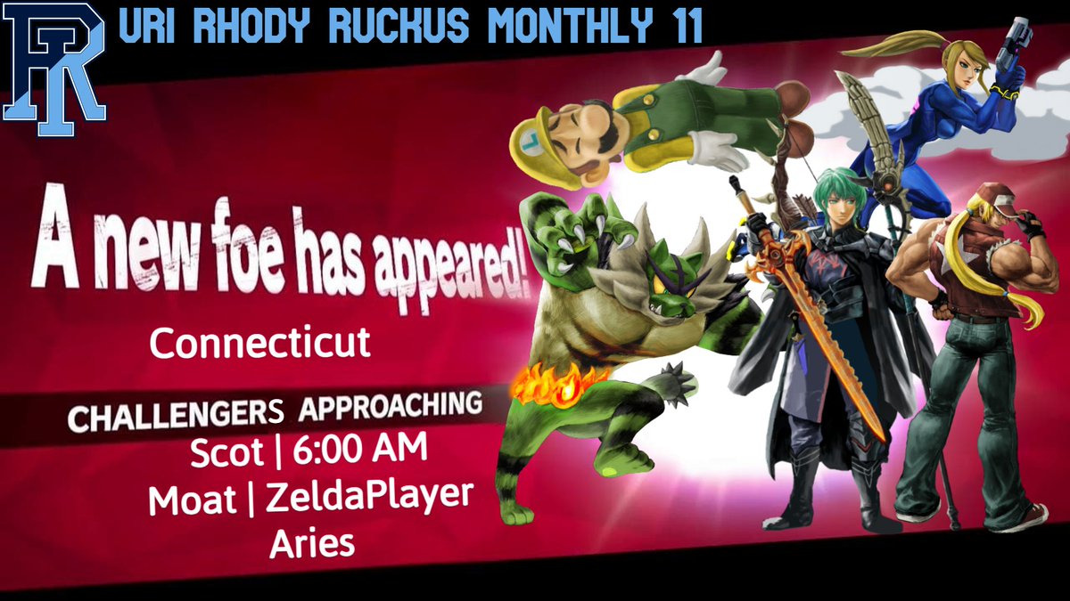 CT is invading for URI Rhody Ruckus Montly 11! Come take on <a href="/ScotB96/">Scot</a>, <a href="/6AMSSB/">Tom 6am Monet (EOTS)</a>, <a href="/moat_____/">Moat</a> , <a href="/ZeldaPlayer14/">BYLETHTASTIC (ZeldaPlayer)</a> and <a href="/AriesSantiago12/">Aries</a> on Saturday April 26th!