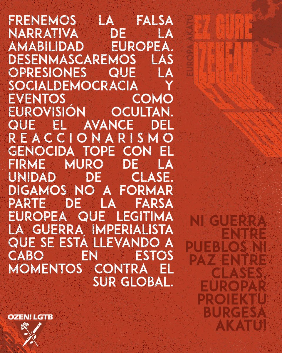 OZENlgtb's tweet photo. 🔥 ¡Ni guerra entre pueblos ni paz entre clases! 🔥 Europar proiektu burgesa akatu! 🔥 ¡Boicot a Eurovisión! 🔥 https://t.co/qpHS3sJ8nQ