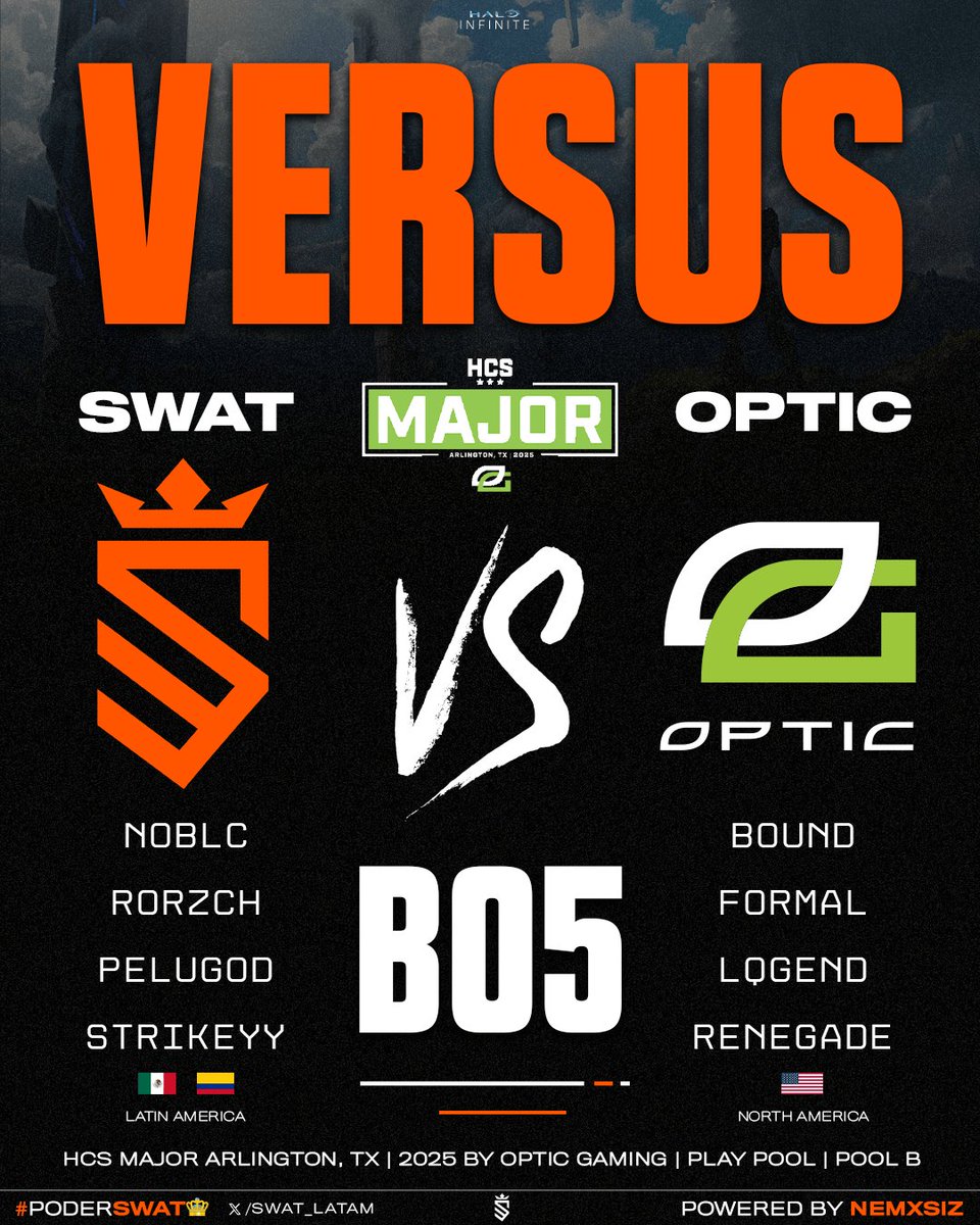 SWAT Latam (@swat_latam) on Twitter photo NEXT MATCH!🔥
⭐️Nuestro siguiente rival en el Pool Play es <a href="/OpTic/">OpTic</a>!
🔴Live twitch.tv/halo
Prepared for war. Built for greatness.🏆
<a href="/PeluGod/">Pelu</a> <a href="/Strikeyy__/">Strikeyy | Alpha x Luminon</a> <a href="/Rorzch_/">Rorzch | ALPHA x LUMINON</a> <a href="/ANoblc/">Noblc</a> <a href="/merazord/">Merazord | Alpha x Luminon</a>
<a href="/HCS/">Halo Esports</a> #HCSArlington25 #PoderSWAT NEXT MATCH!🔥
⭐️Nuestro siguiente rival en el Pool Play es <a href="/OpTic/">OpTic</a>!
🔴Live twitch.tv/halo
Prepared for war. Built for greatness.🏆
<a href="/PeluGod/">Pelu</a> <a href="/Strikeyy__/">Strikeyy | Alpha x Luminon</a> <a href="/Rorzch_/">Rorzch | ALPHA x LUMINON</a> <a href="/ANoblc/">Noblc</a> <a href="/merazord/">Merazord | Alpha x Luminon</a>
<a href="/HCS/">Halo Esports</a> #HCSArlington25 #PoderSWAT