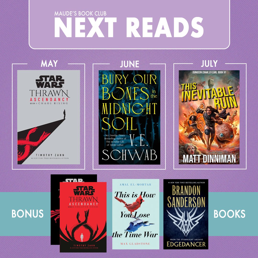 maudesbookclub's tweet photo. Upcoming Reads:
- May: #ThrawnTrilogy by Timothy Zahn
- June: #BuryOurBonesintheMidnightSoil by V.E. Schwab & #ThisisHowYouLosetheTimeWar by Amal El-Mohtar and Max Gladstone
- July: #DCC Book 7: #ThisInevitableRuin & #Edgedancer by Brandon Sanderson
🏷️ #bookclub #bookish https://t.co/QyTQVDycMT