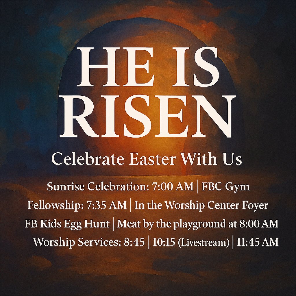 friscobible's tweet photo. 🌅 What if the resurrection really changes everything?
“He is not here: for He is risen, as He said.” – Matt. 28:6 (KJV)
Celebrate Easter at Frisco Bible Church ✝️
🕖 7:00 Sunrise | ☕ 7:35 Fellowship
🐣 8:00 Egg Hunt | 🎶 8:45 | 10:15* | 11:45
#HeIsRisen #FBCeaster https://t.co/Y3dfbBHN4e