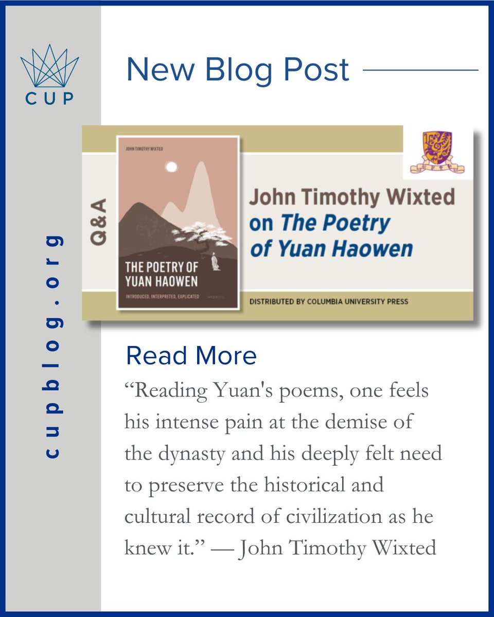 ColumbiaUP's tweet photo. In this Q&A, John Timothy Wixted introduces readers to the depth of Yuan Haowen's poetry through a compelling exploration of loss and cultural legacy. https://t.co/uIBswArFi8 #NationalPoetryMonth #YuanHaowen #Poetry #Literature #CulturalHeritage #PoetryMonth2025 #ReadThe World https://t.co/7bhcz7iqON