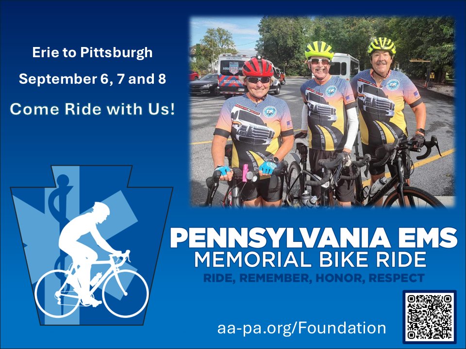 PA EMS Memorial Bike Ride - Erie to Pittsburgh - September 6, 7, 8 - Honor PA EMS fallen providers - Come Ride w Us!