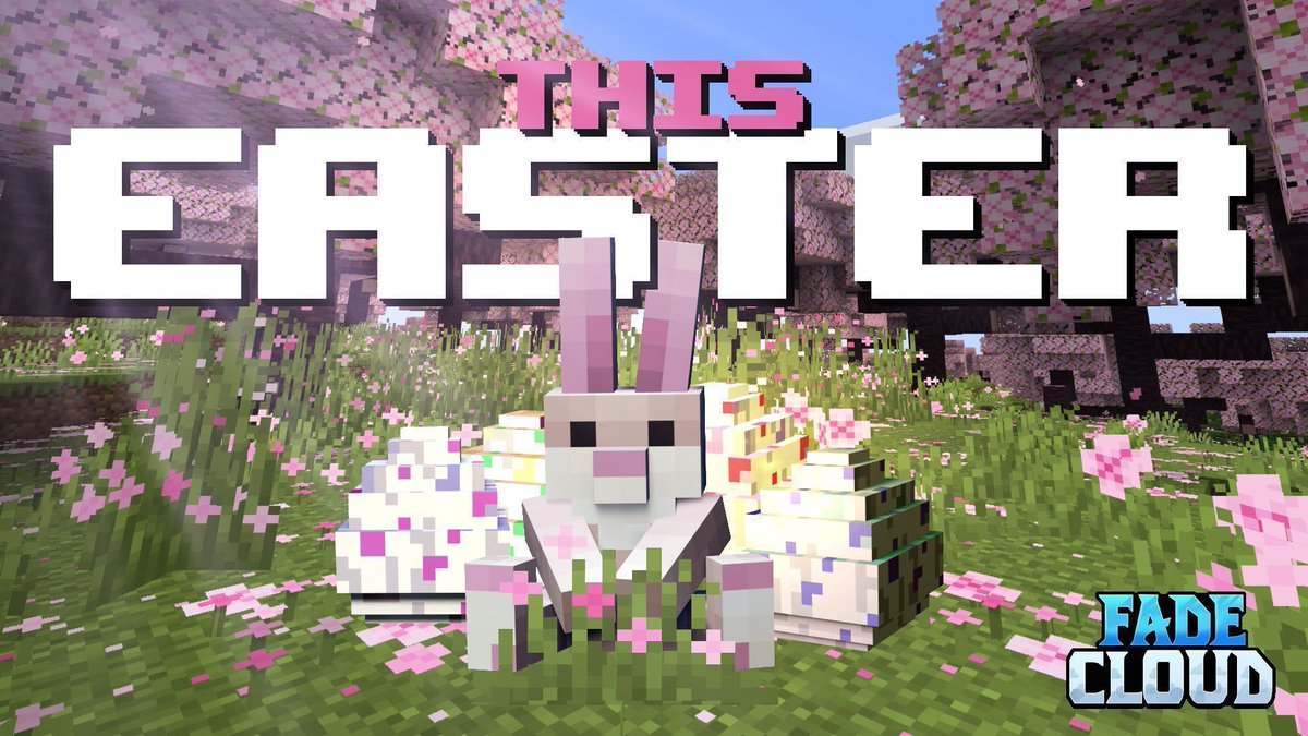🐣 EASTER SEASON ON FADECLOUD 🐣

🔍 EGG HUNT RETURNS
📆 APRIL 19th - MAY 3rd
🗝️ DAILY KEY ALLS!
➕ New Cosmetics &amp; MORE!

PLAY NOW!

#Minecraft #MinecraftServer #MinecraftTycoon #FadeCloud #PlayMinecraft #Easter