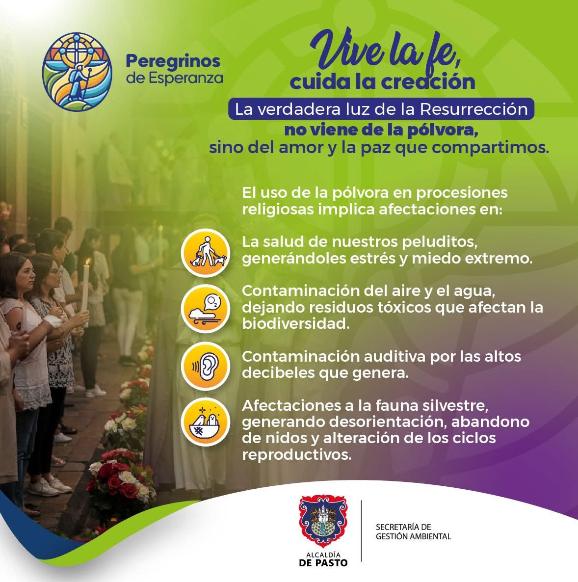 alcaldiapasto's tweet photo. ¡Esta Semana Santa, vive la fe y cuida la creación! La pólvora contamina, asusta y daña. Elige celebrar con respeto, reflexión y silencio. Di NO al uso de pólvora en procesiones.
#ViveLaFeCuidaLaCreacion #SemanaSanta2025 #NoALaPolvora #ProteccionAnimal #ALCALDIADEPASTO https://t.co/E7PRczqix7
