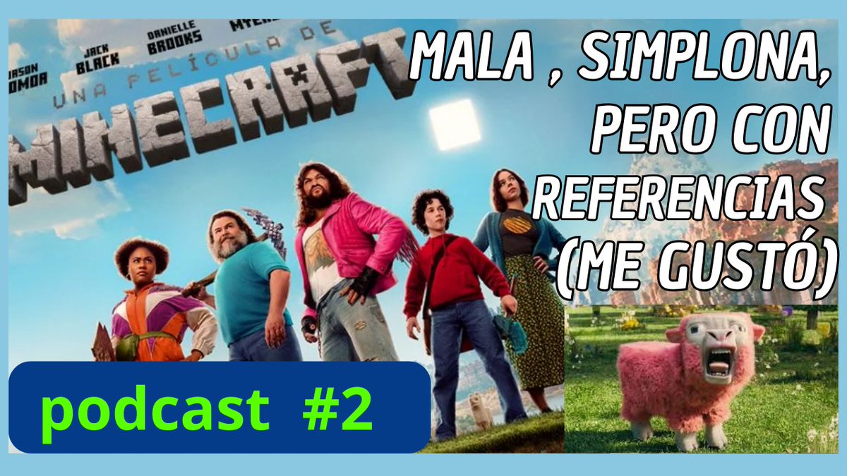 JHALEX2004's tweet photo. NUEVO PODCAST 🎧 en el canal sobre la película de Minecraft 📷.¿Será que es tan mala o no entendieron la trama 📷  VEANLO AQUÍ: https://t.co/o7hgSGwSu3 

#NuevoPodcast #MinecraftMovie #PeliculaMinecraft #PodcastGaming #Videojuegos #Opinion #Review #Minecraft #Gaming #Viral https://t.co/8BApvqDBRN