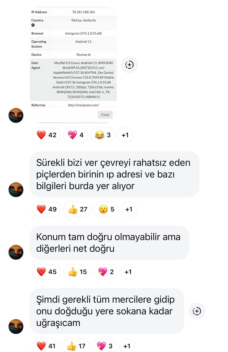 Bu ip adresinden sizi taciz etmek için açtığı YÜZE YAKIN  hesabı ortaya çıkarabilirsiniz ve bu sapkın tacizi nedeni ile ciddi bir dava yer. Ayrıca emin olun bu hasta küçük falan değil yayınlara katılmak için para ödeyen kart kullanan biri. #elsed