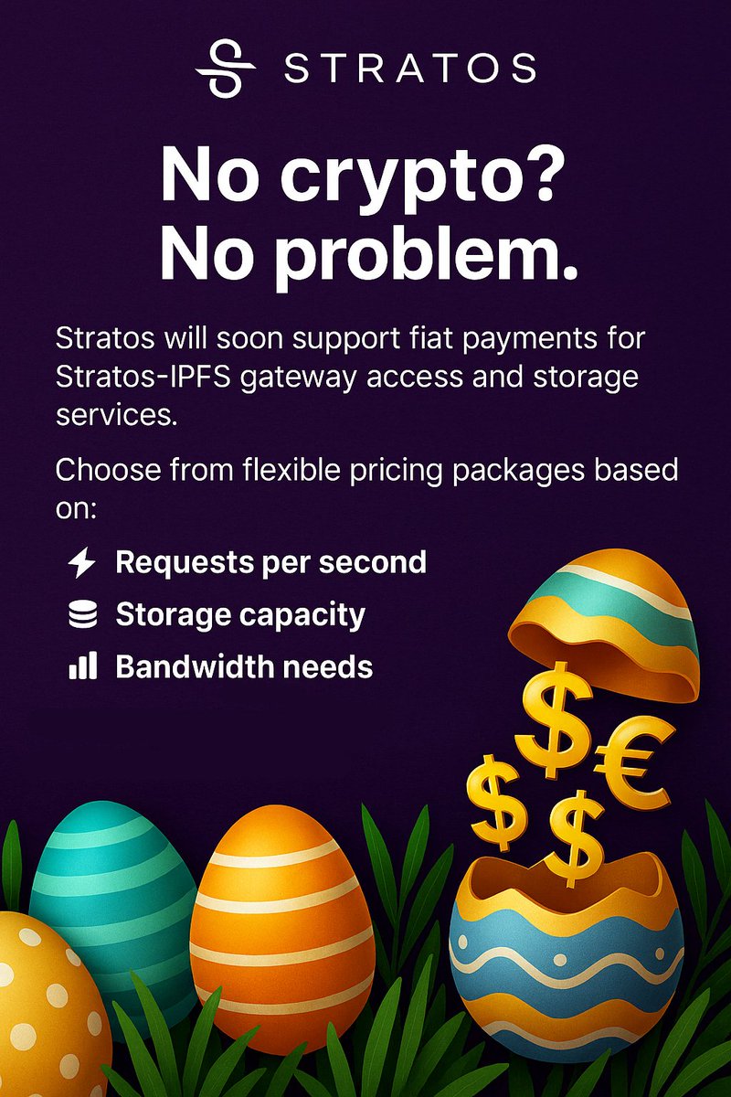 Stratos_Network's tweet photo. Stratos Easter Egg Day 4 - Fiat Payments

💳 No crypto? No problem.

Stratos will soon support fiat payments for Stratos-IPFS gateway access and storage services.

Choose from flexible pricing packages based on:
⚡ Requests per second
 📦 Storage capacity
 📊 Bandwidth needs

All traffic stored on Stratos decentralized storage infrastructure.