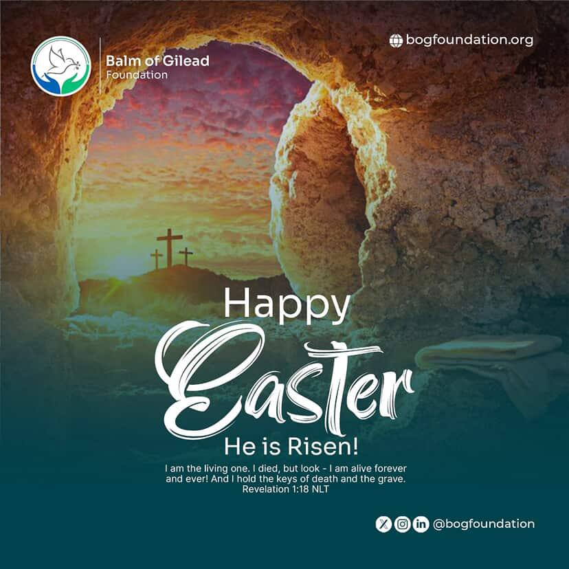 Happy Easter from all of us at Balm of Gilead Foundation.
May the power of His resurrection fill your life with peace, strength, and purpose.

#bogfoundation 
#heisrisen
#hesalive
#easter
#eastercelebration