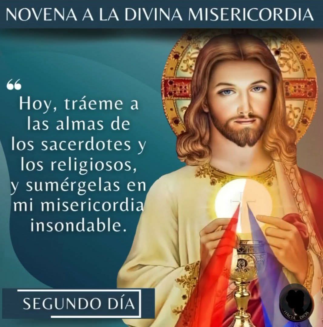 Jesus_miser's tweet photo. SEGUNDO DÍA DE LA NOVENA A LA DIVINA MISERICORDIA. Hoy, tráeme a las almas de los sacerdotes y los religiosos, y sumérgelas en Mi misericordia insondable. Fueron ellas las que Me dieron fortaleza para soportar Mi amarga Pasión. († Jesús) Diario,1212 #LaDivinaMisericordia https://t.co/rWTgpS2Wwl