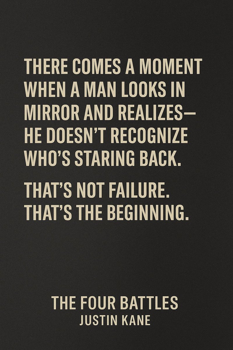 JustinJKane's tweet photo. There comes a moment when a man looks in the mirror and realizes—he doesn’t recognize who’s staring back. That’s not failure. That’s the beginning. https://t.co/uj167lTa0y