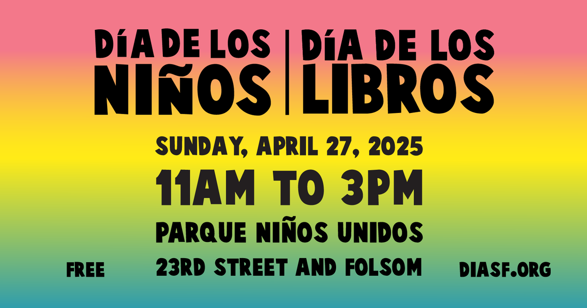 Join @SFPL and @SanFranciscoDEC for Día de los Niños, Día de los Libros, a celebration of young children and early literacy on Saturday April 27th at Parque Niños Unidos from 11:00 AM - 3:30 PM. 

Check out the details here: sites.google.com/site/sfdiaorg/