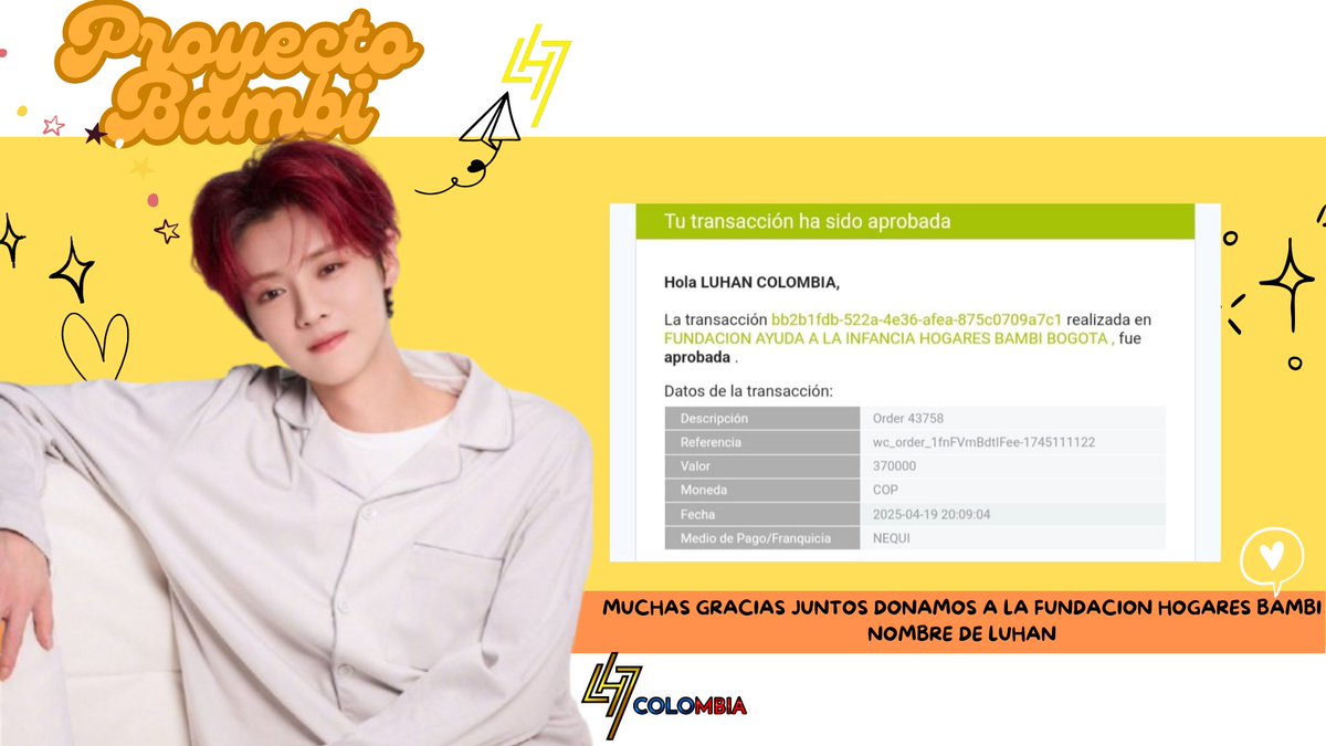 LuHan_Colombia's tweet photo. ★ #PROYECTOBAMBI 2025 ★
#HappyLUHANday #0420HappyLuHanDay
PROYECTO DE CUMPLEAÑOS DONACIÓN A NOMBRE DE LUHAN
✩ Agradecemos su apoyo y confianza constante con el Fanclub ✩
LUHAN COLOMBIA https://t.co/CdZ034Lpgi