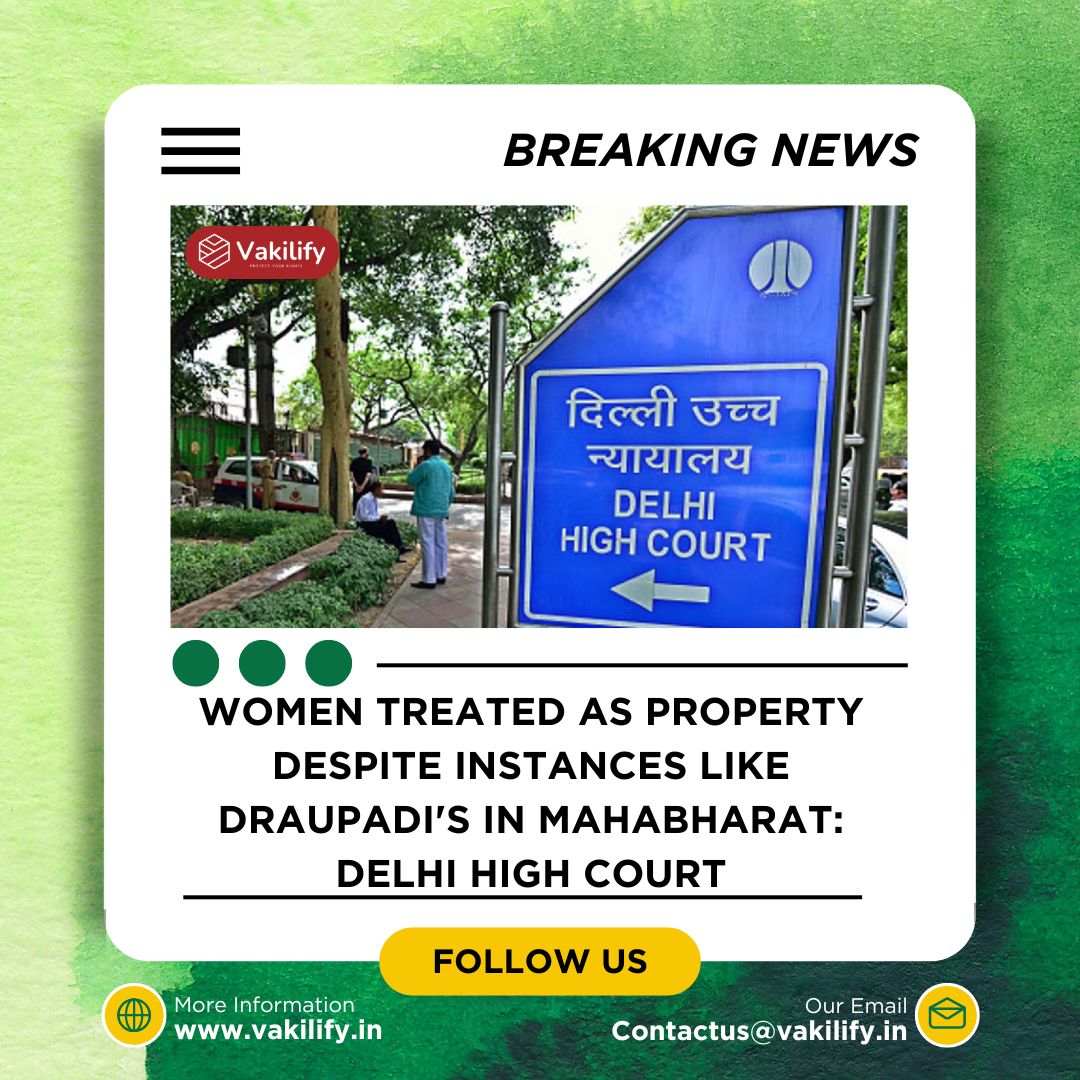 vakilify's tweet image. Women treated as property despite instances like Draupadi's in Mahabharat: Delhi High Court 

#DelhiHighCourt #AdulteryLaw #Section497 #JosephShine #WomenAreNotProperty #GenderJustice #Draupadi #Mahabharata #LegalUpdate #IndianLaw #ConstitutionalRights #JusticeForWomen