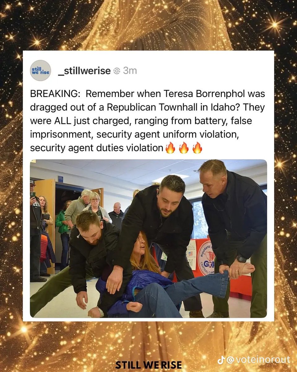 BREAKING: The cosplay cops who dragged Teresa Borrenphol out of a GOP town hall in Idaho just got hit with a justice piñata of charges: battery, false imprisonment, fake badge fashion crimes, and more.

Apparently pretending to be law enforcement doesn’t protect and serve you in