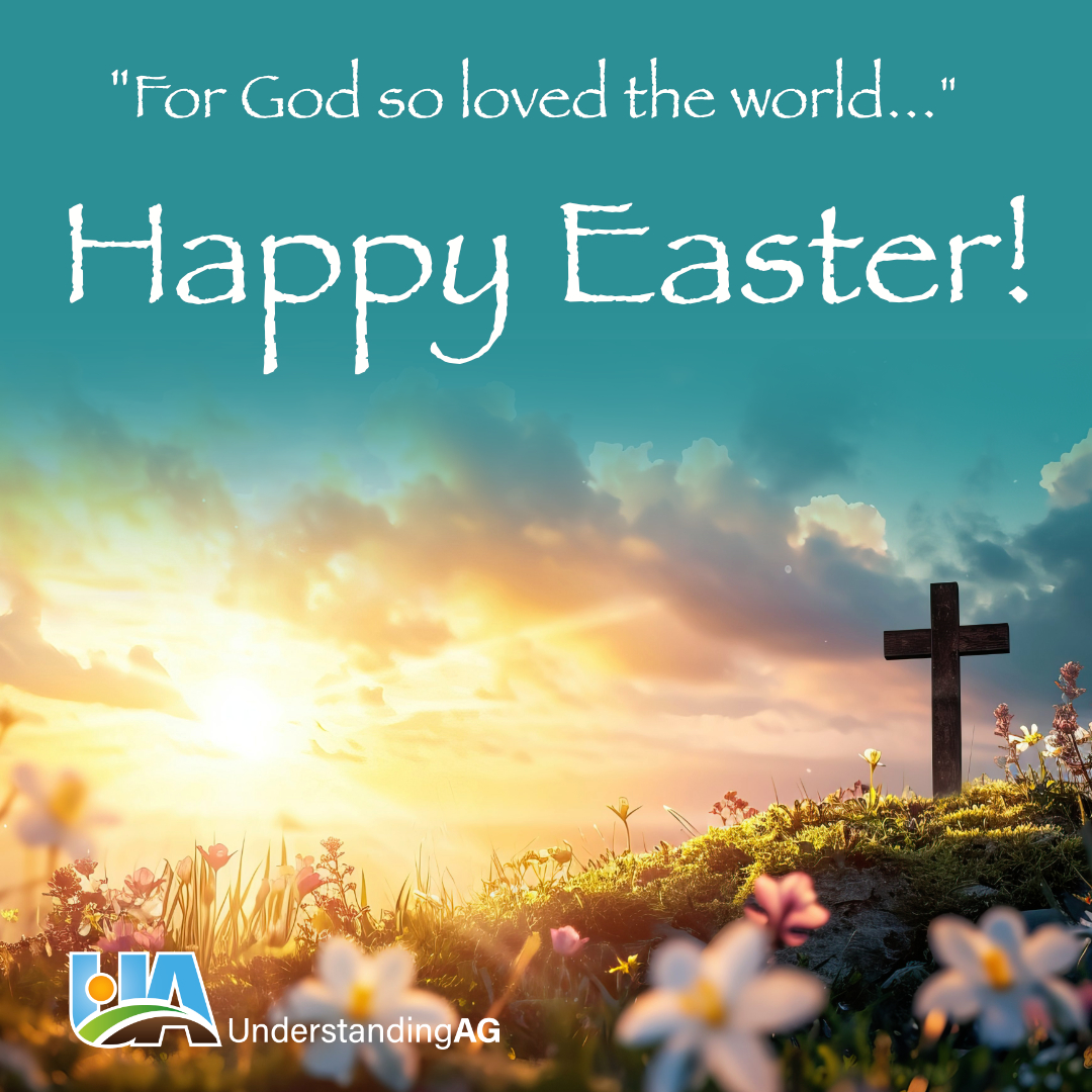 John 3:16 tells us that “For God so loved the world that He Gave His only begotten Son, that whosoever believes in Him may not perish but have eternal life”. God so loved His Entire creation that He did this for us AND His creation. Happy Easter from the UA team!