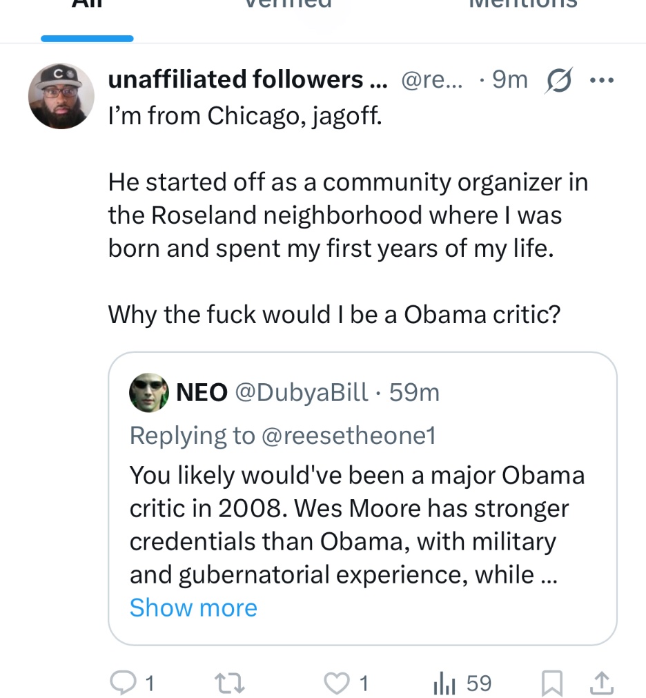 How sensitive of this guy to block me for this..lol Simply meant he’d find a way to say a black guy like Obama shouldn't run in 2008 like he’s saying a black person shouldn’t run in 2028. Guys hating another Chicago person for no reason, jagoff.😂