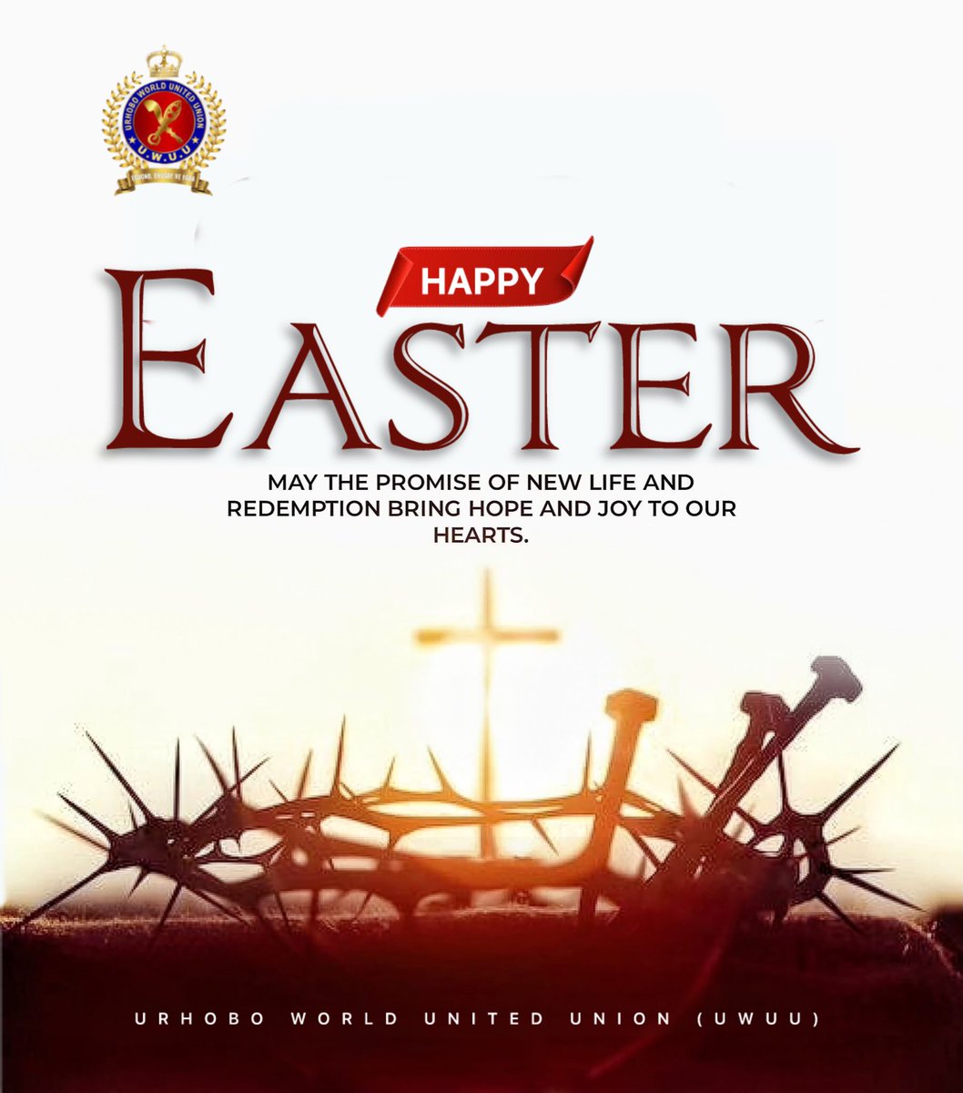 Happy Easter to all sons and daughters of the Urhobo Nation! May this season of renewal bring unity, peace, and progress to our people. Together, we rise.

Urhobo vware, vware re vwo!

Akpesiri Emorhokpor
Founder, UWUU
#Urhobo #UWUU #Easter2025 #UrhoboNation #Unity #Hope