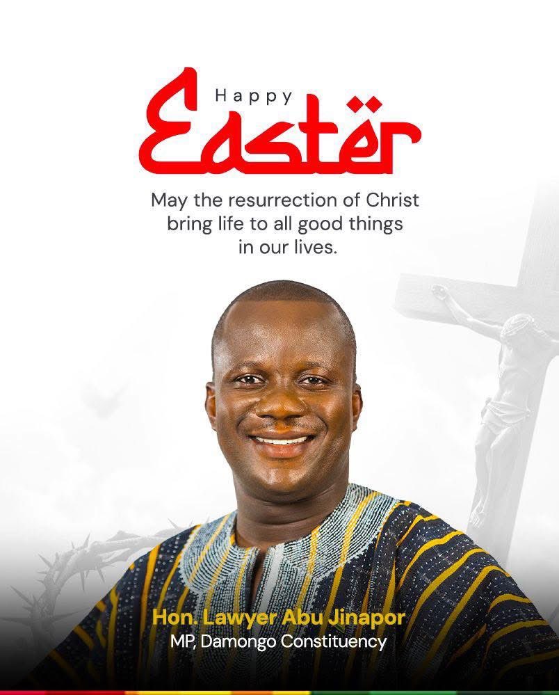 Hon. <a href="/SamuelAJinapor/">Samuel A. Jinapor</a> , MP for Damongo, wishes everyone a happy Easter.