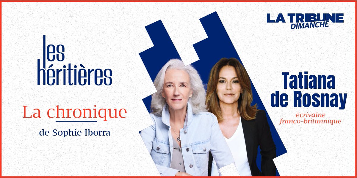 WomenLaTribune's tweet photo. Chaque mois Sophie Iborra rencontre une femme de passions et de convictions dans #LaTribuneDimanche 🗞️ Ce mois-ci la romancière @tatianaderosnay 📚

Chronique à lire #LesHéritières #SilverPower 👉🏼 https://t.co/j4W2Sdvmn7 https://t.co/JabeBSTxav