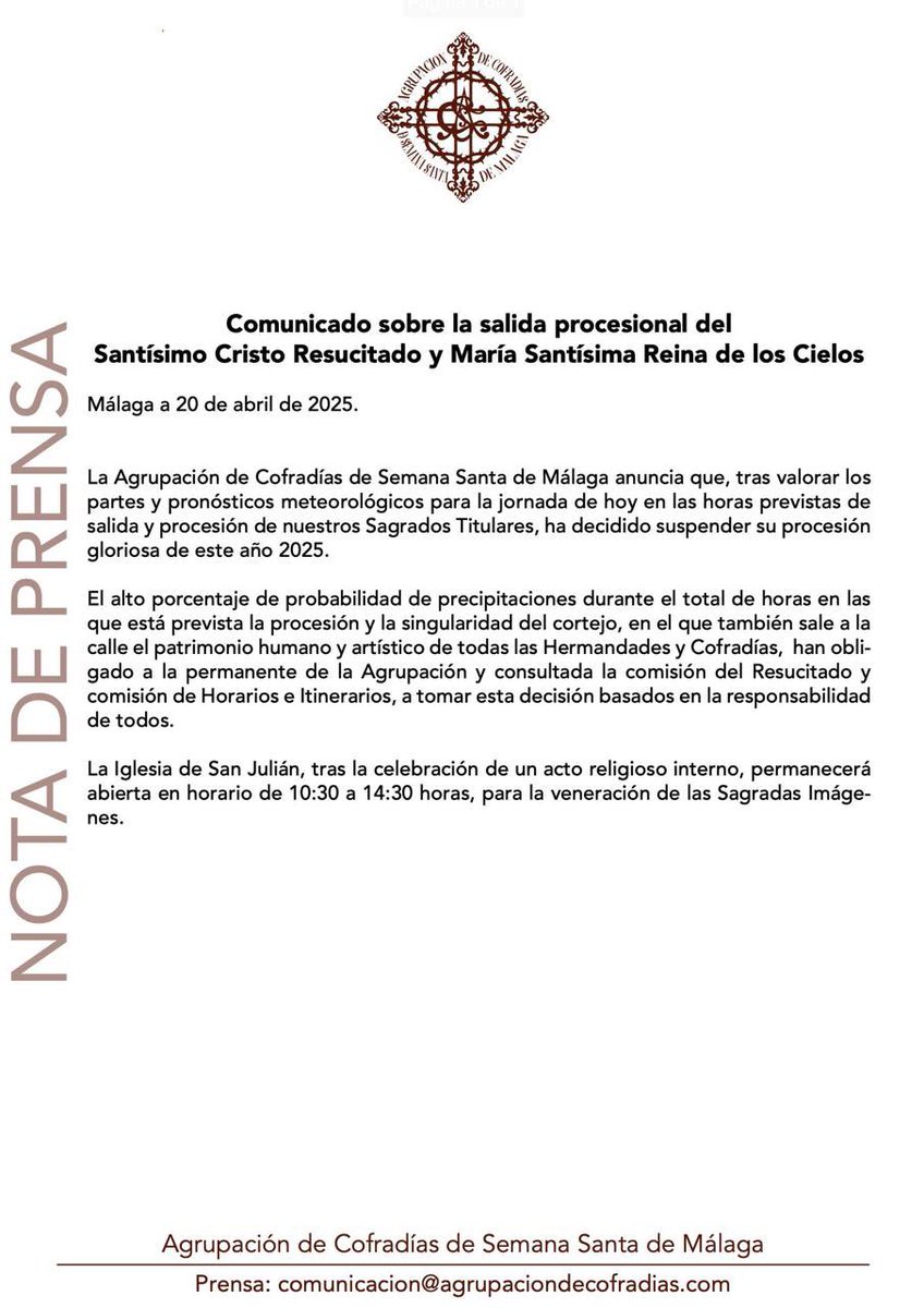 📢 La Agrupación de Cofradías de Málaga suspende la salida procesional del Stmo. Cristo Resucitado y Mª Stma. Reina de los Cielos por previsión de lluvias. 🌧️

📍 La iglesia de San Julián permanecerá abierta de 10:30 a 14:30 h. para la veneración de las imágenes.

#CofradiasMLG