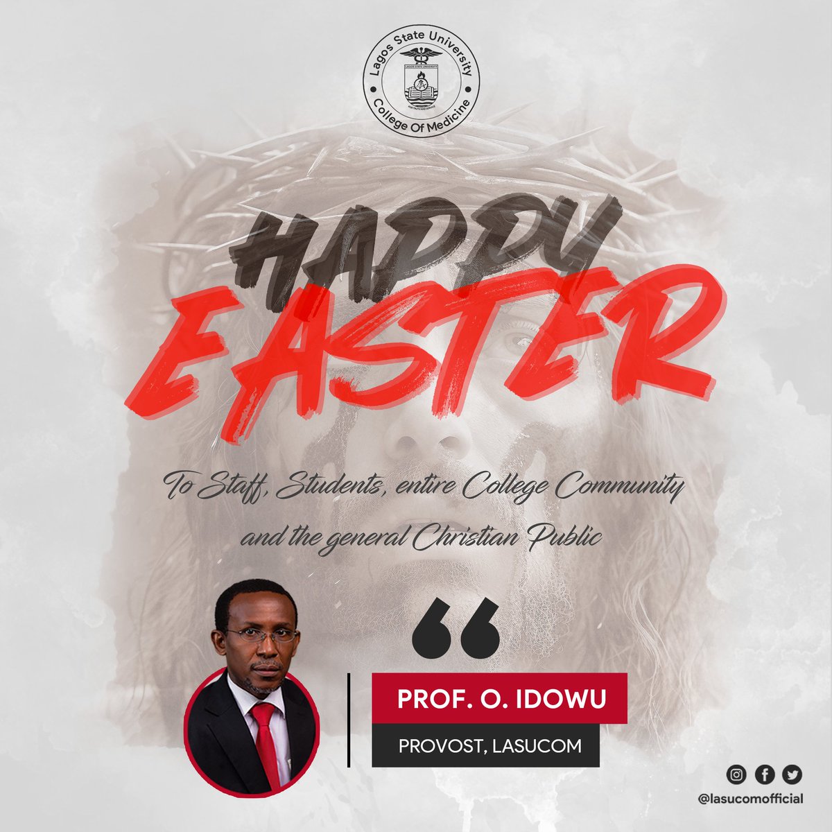 LASUCOM (LASU, College of Medicine) (@lasucomofficial) on Twitter photo "Wishing the entire College community & general Christian Public a joyful Easter filled with hope, renewal & peace.
May this season bring peace to your hearts, joy to your homes & renewed vigor to all your endeavors."
— <a href="/Profidowu/">Olufemi Idowu, Neurosurgeon</a>, Provost LASUCOM.
#Easter2025 #EasterSunday "Wishing the entire College community & general Christian Public a joyful Easter filled with hope, renewal & peace.
May this season bring peace to your hearts, joy to your homes & renewed vigor to all your endeavors."
— <a href="/Profidowu/">Olufemi Idowu, Neurosurgeon</a>, Provost LASUCOM.
#Easter2025 #EasterSunday