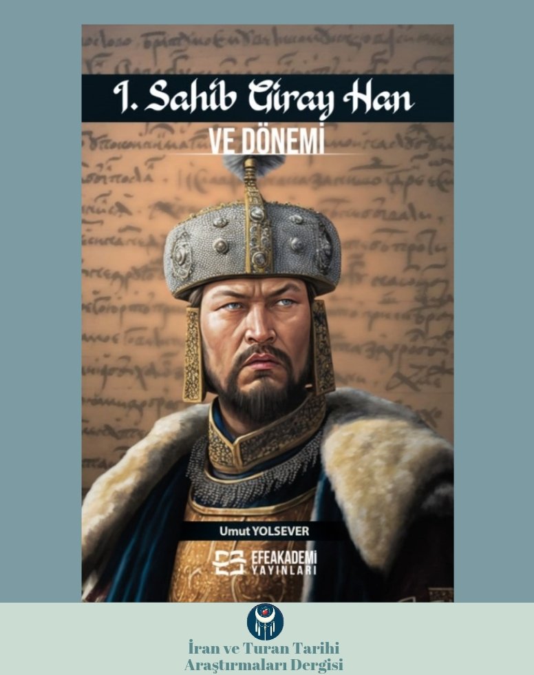 irtad10's tweet photo. 📕I. Sahib Giray Han ve Dönemi

✍️Umut YOLSEVER https://t.co/BRiGrMM3Ow