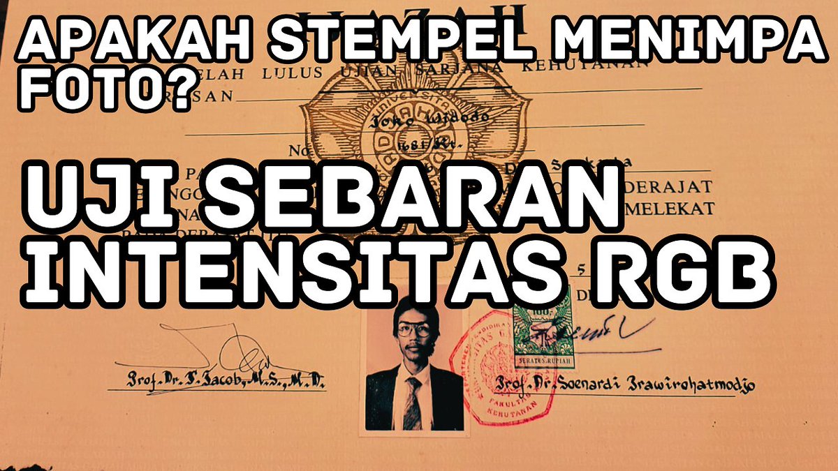 UJI SEBARAN INTENSITAS RGB PADA FOTO IJAZAH UGM JOKOWI UNTUK MENGUJI APAKAH STEMPEL MENIMPA FOTO!
youtu.be/OcTZOGkB5EY