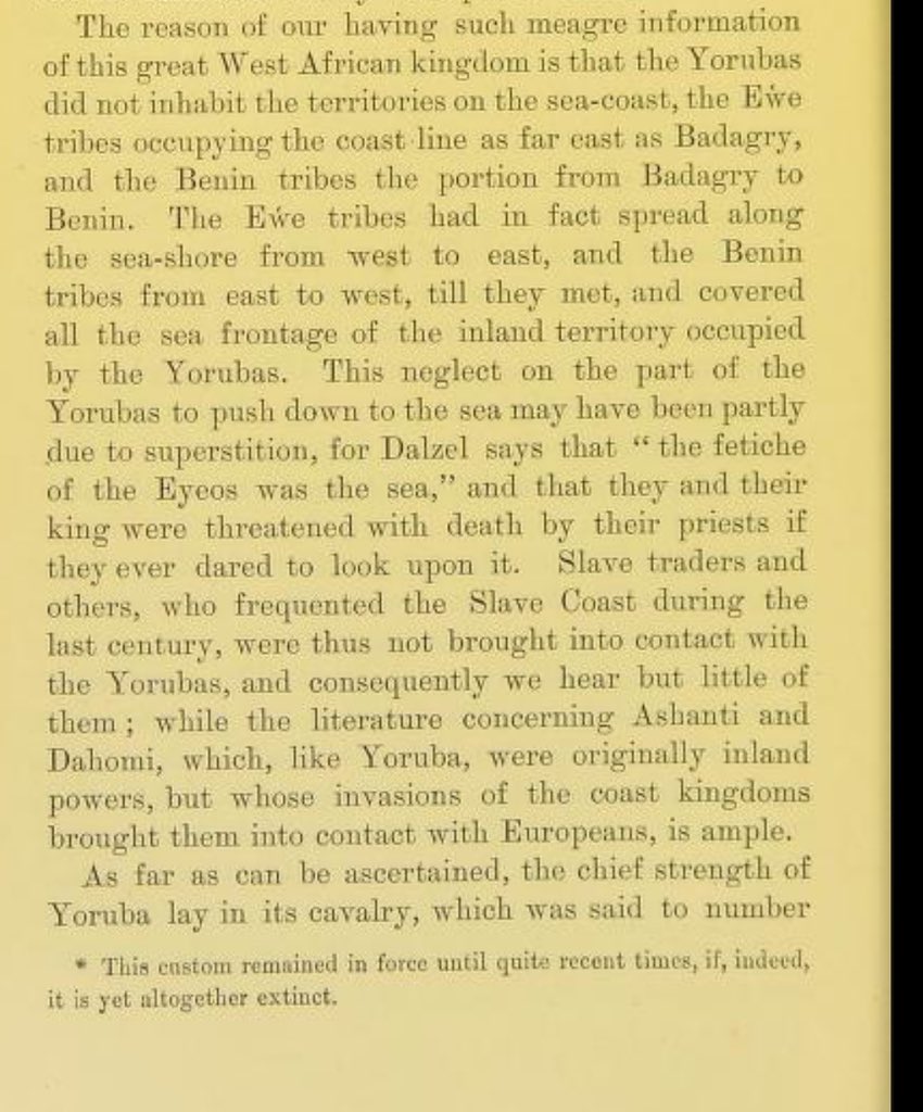 Europeans had no contact with the Yorubas prior to the 19th century.