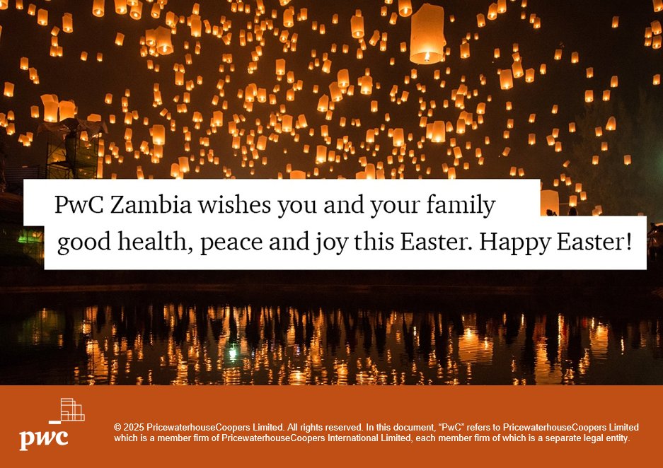 pwc_zm's tweet image. PwC Zambia wishes you and your loved ones a Happy Easter.