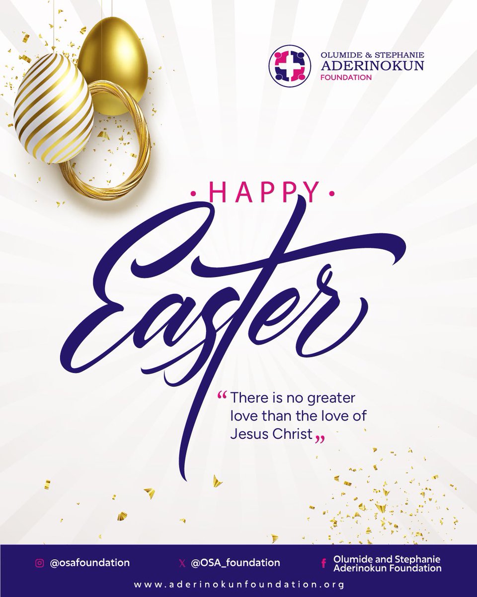 OSA_foundation's tweet photo. We join the Christian community in celebrating this year’s Easter that marks the resurrection of Jesus Christ. May the blessings of this season abide with you and your family.  

#OlumideAderinokun #StephanieAderinokun #OSAderinokunFoundation #OgunCentral #EasterSunday #Easter https://t.co/mKXKNNNMPG