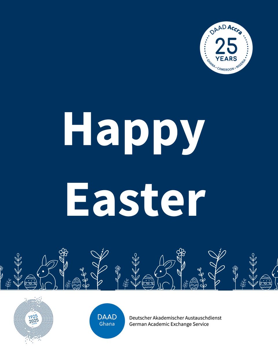 DAAD Ghana (@daad_ghana) on Twitter photo Happy Easter!
In a few days, we will celebrate 25 years of DAAD in Ghana and the Launch of the DAAD Regional Office Accra.
Register to be part!
Visit: daad-ghana.org/en/daad-accra-…
#DAADAccra25 Happy Easter!
In a few days, we will celebrate 25 years of DAAD in Ghana and the Launch of the DAAD Regional Office Accra.
Register to be part!
Visit: daad-ghana.org/en/daad-accra-…
#DAADAccra25