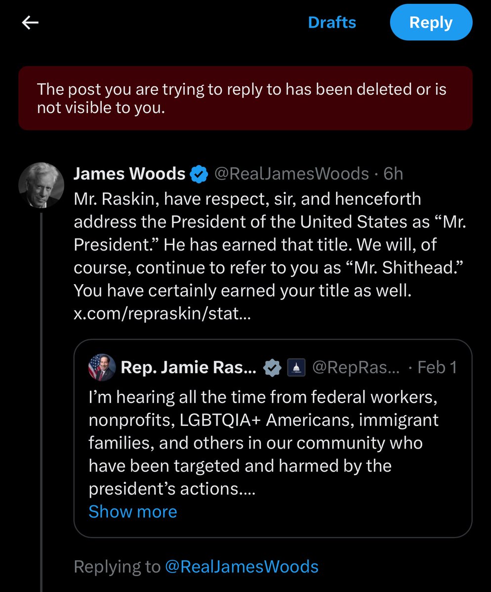 Thomas Bailey (@thomasb21498841) on Twitter photo Tough-guy MAGA actor <a href="/RealJamesWoods/">James Woods</a> is an interesting guy. He cranked on <a href="/RepRaskin/">Rep. Jamie Raskin</a> for not calling Trump “Mr. President” in a *letter to constituents*. When I pointed out that he needs to learn grammar, Woods promptly did this. At about 6 am Pacific on a Sunday. Tough-guy MAGA actor <a href="/RealJamesWoods/">James Woods</a> is an interesting guy. He cranked on <a href="/RepRaskin/">Rep. Jamie Raskin</a> for not calling Trump “Mr. President” in a *letter to constituents*. When I pointed out that he needs to learn grammar, Woods promptly did this. At about 6 am Pacific on a Sunday.