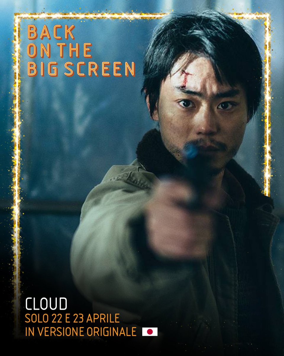 TheSpaceCinema's tweet photo. #BackOnTheBigScreen
Arriva sul grande schermo un altro capolavoro di Kiyoshi Kurosawa. 
Cloud in versione originale con sottotitoli in italiano in The Space Cinema selezionati solo il 22 e 23 aprile 🎟️🍿👉🏽 https://t.co/bVfWWYuQS7 https://t.co/dWSpjXBoe9