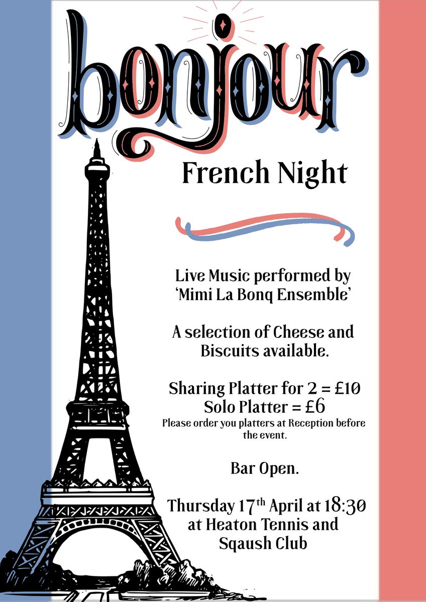 HeatonTennisSC's tweet photo. FRENCH NIGHT!
Buy your tickets NOW🧀 https://t.co/NU7jOyLnTa