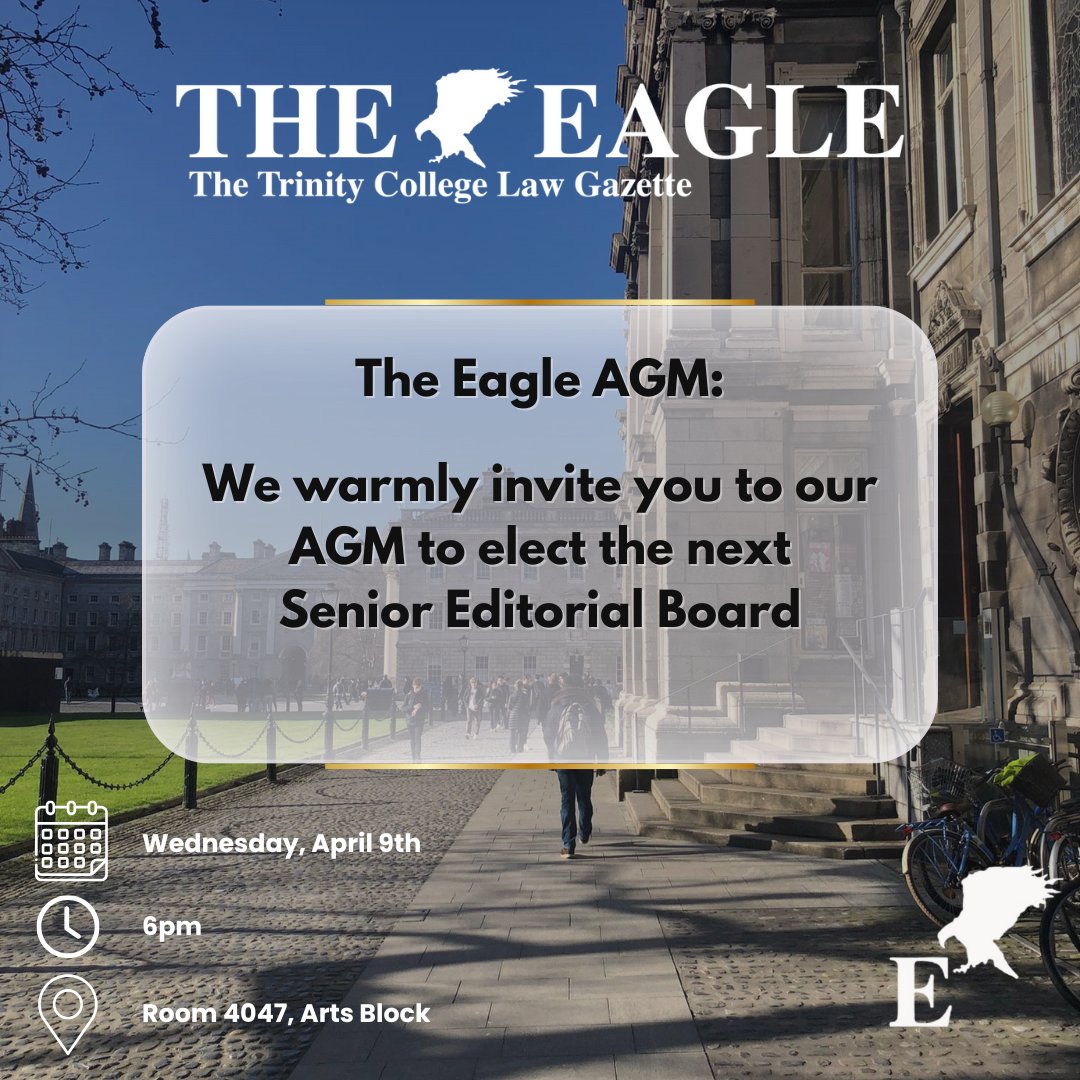 We will be hosting our AGM Election this Wednesday, April 9th at 6pm in Room 4047 (Arts Block). 

In order to apply for a position, please send a short message to eaglegazette.tcd@gmail.com (full details on our Instagram page).🦅