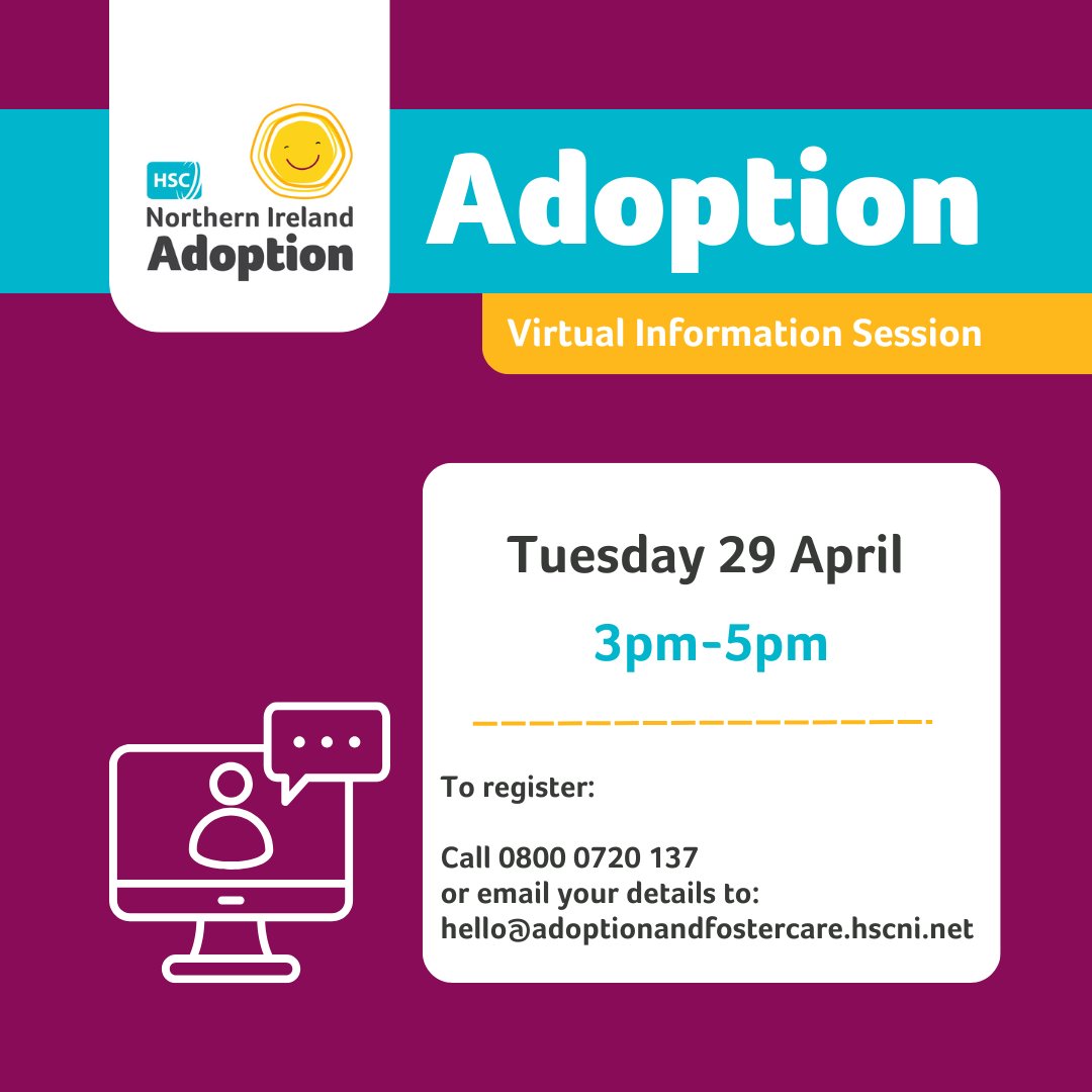 HSC NI Adoption & Foster Care (@hscadopt_foster) on Twitter photo 🟡REMINDER🟡
Interested in finding out more about adoption?
💻Virtual Adoption Information Session
📅Tuesday 29 April
🕒3.00pm – 5.00pm
To register:
📱0800 0720 137
📧hello@adoptionandfostercare.hscni.net
Open to anyone interested in adopting a child in NI
#HSCNIAdoption 🟡REMINDER🟡
Interested in finding out more about adoption?
💻Virtual Adoption Information Session
📅Tuesday 29 April
🕒3.00pm – 5.00pm
To register:
📱0800 0720 137
📧hello@adoptionandfostercare.hscni.net
Open to anyone interested in adopting a child in NI
#HSCNIAdoption