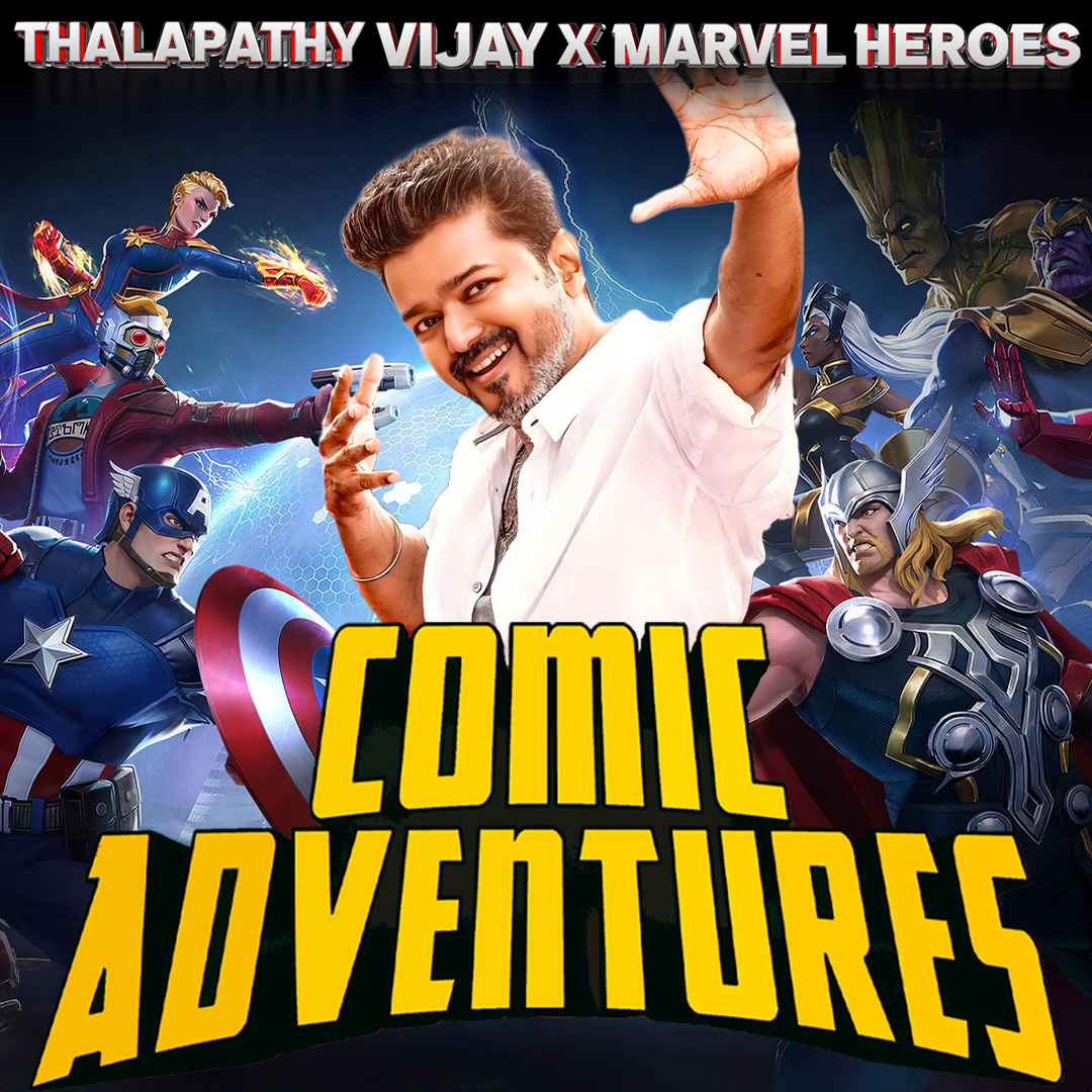 ShowTicketMedia's tweet photo. Thalapathy Vijay as Marvel Super Heroes- Part 1 | Comic Adventures | Showticket  

Full Video Link : https://t.co/mSknETo9j9

#MarvelRivals  #Vijay  #TVKVijay  #MarvelComics   #comicsquare8  #adventuretime  #TvkVijayHQ  #showticket https://t.co/SoLscNk6H9
