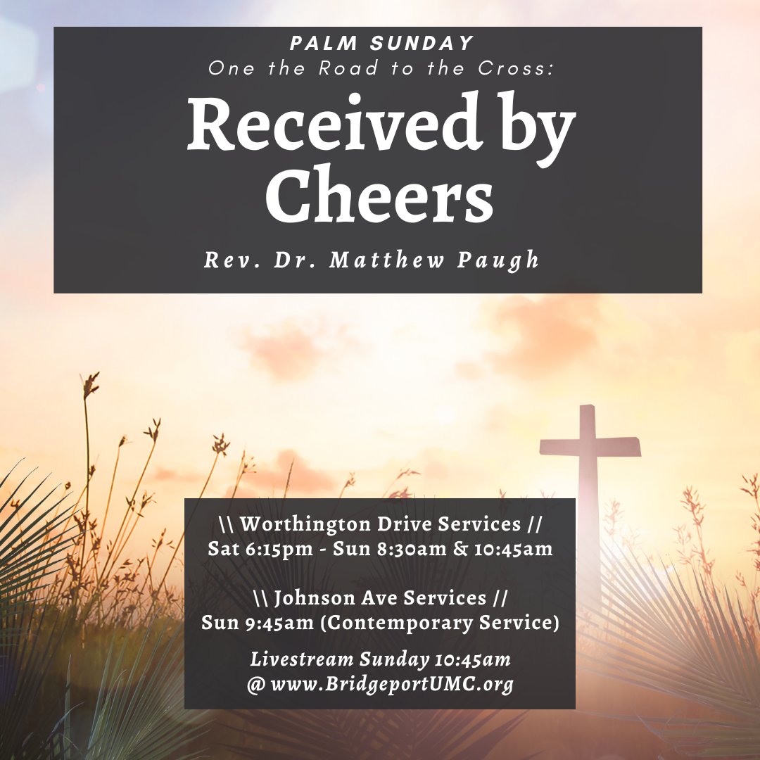 BridgeportUMC's tweet photo. "Blessed is the King who comes in the name of the Lord! Peace in heaven, and glory in the highest heaven!"  These were the shouts of praise as Jesus entered Jerusalem. Come this weekend for a Palm Sunday service as we begin Holy Week at BUMC.  
 https://t.co/etaK8uIXRo https://t.co/eYStRTClOt