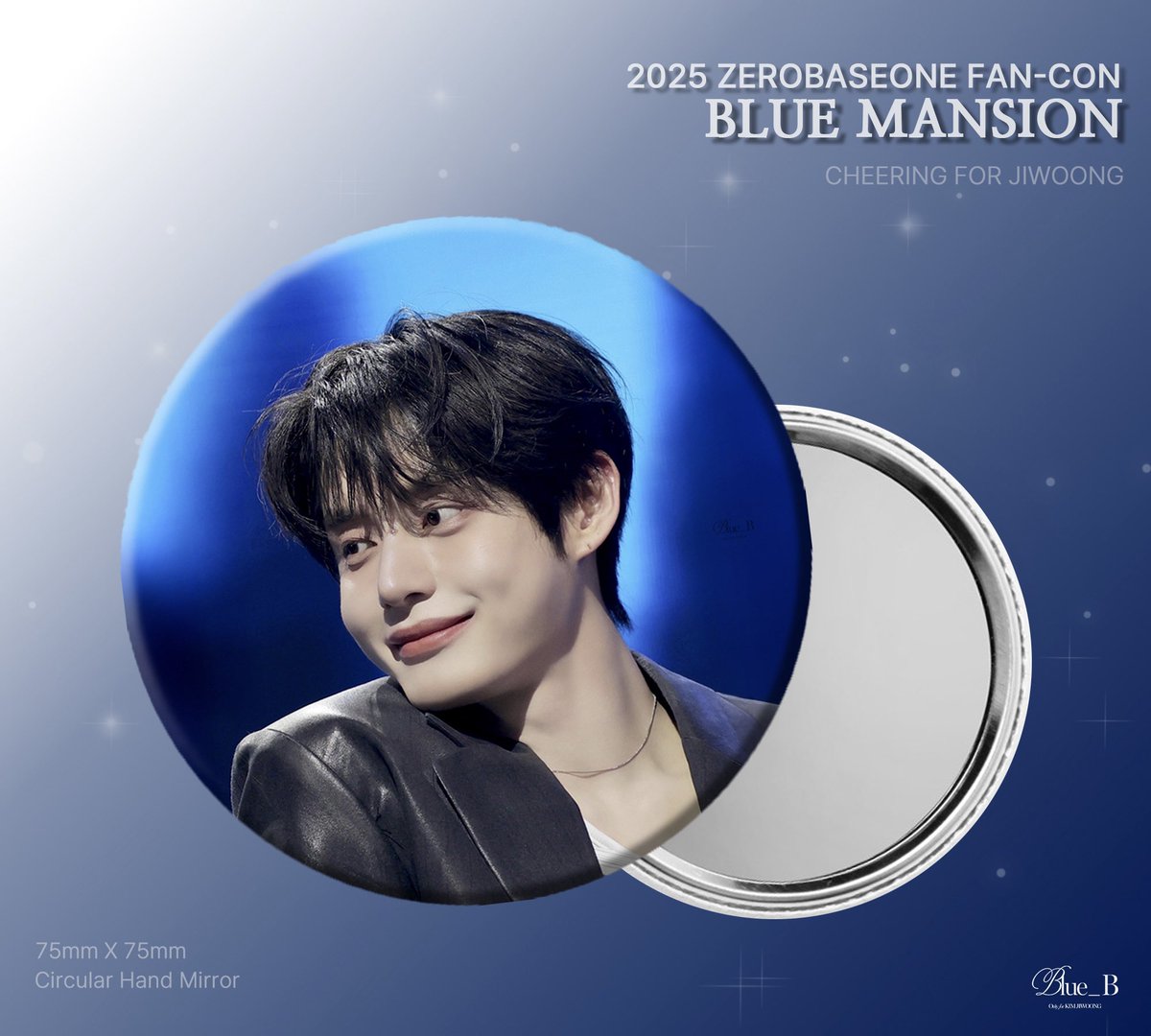 𝟐𝟎𝟐𝟓 𝒁𝑬𝑹𝑶𝑩𝑨𝑺𝑬𝑶𝑵𝑬 𝑭𝑨𝑵-𝑪𝑶𝑵 [𝑩𝑳𝑼𝑬 𝑴𝑨𝑵𝑺𝑰𝑶𝑵]
𝑪𝑯𝑬𝑬𝑹𝑰𝑵𝑮 𝑭𝑶𝑹 𝑱𝑰𝑾𝑶𝑶𝑵𝑮💙

ⓒ𝖢𝖧𝖠𝖱𝖬𝖨𝖭𝖦

2025 제로베이스원 팬콘을 기념해 
원형 손거울 무료 나눔을 진행합니다ꯁ

📌 04.18 ~ 04.20 KSPO DOME

* 자세한 시간 및 장소는 당일 타래로 공지 예정