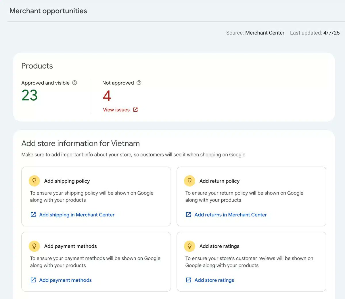 Google Search Console updates its Merchant opportunities report

"Adding store information can improve the display of your products and help people when they’re shopping on Google. If you’ve created and associated your Merchant Center account under Merchant opportunities in