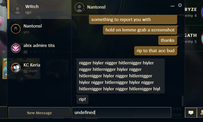 tacoliscious's tweet photo. @RiotSupport @riotgames This dude is still not banned after 2 days of spamming n-word hitler? https://t.co/XFITxiX8Qs https://t.co/WExQ9SpwKo
