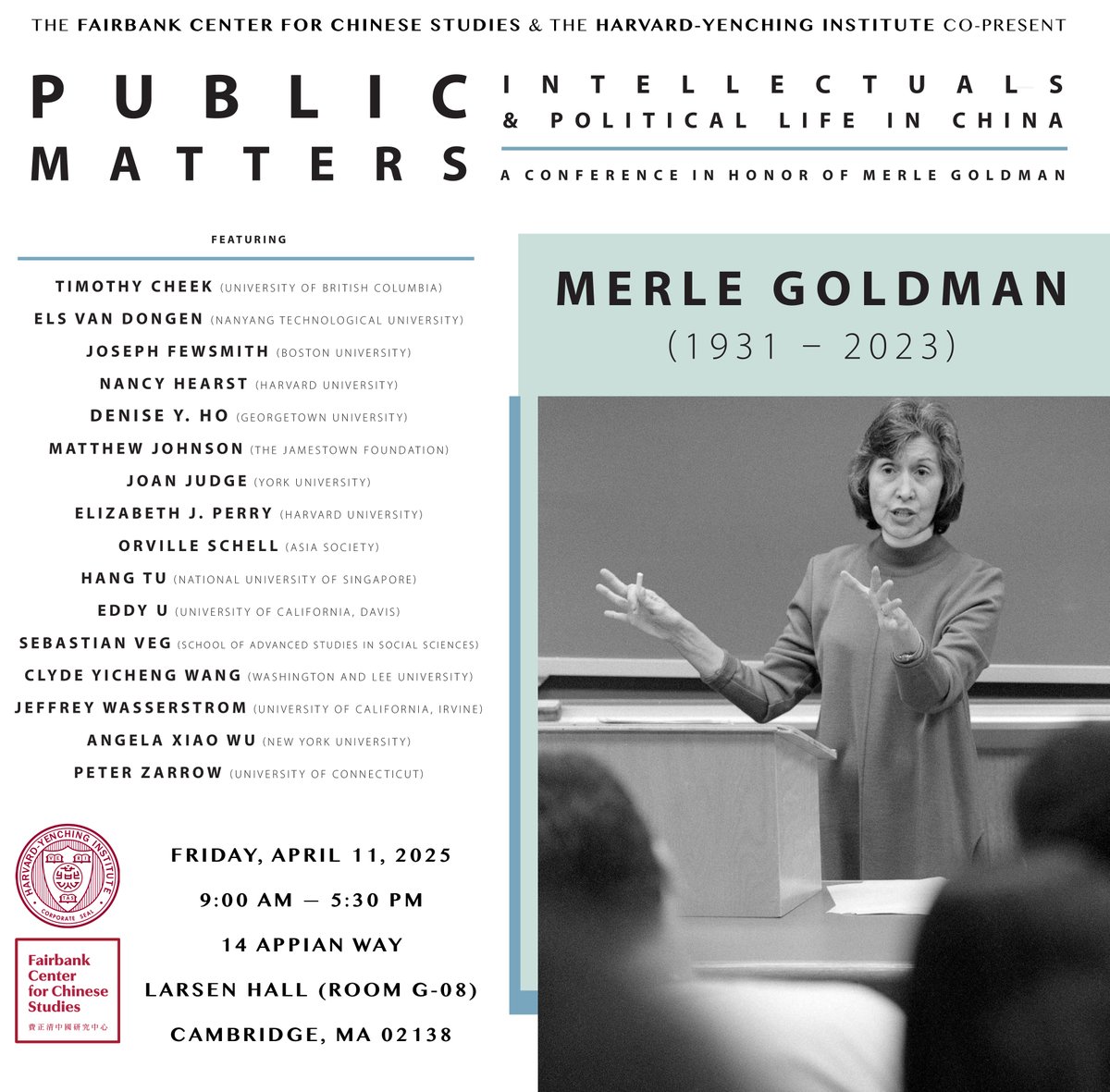 Friday, April 11 - "Public Matters: Intellectuals and Political Life in China: A Symposium in honor of Merle Goldman (1931-2023)" ow.ly/UGY450VuIxJ