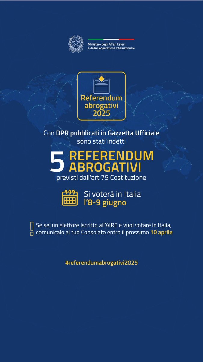 #ReferendumAbrogativi2025 Indetti per l’8-9 giugno 5 referendum abrogativi previsti dall’art. 75 Costituzione. 
❗️Se sei iscritto all’AIRE riceverai a casa il plico per votare. Se vuoi votare in Italia, comunicalo al tuo consolato entro il 10 aprile amblondra.esteri.it/it/servizi-con…
