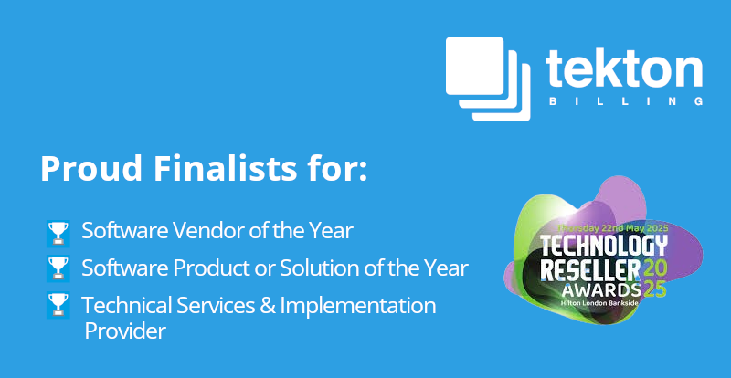 📢 Exciting news! We’re delighted that Tekton Billing has been shortlisted as a finalist in not one but THREE categories at this year’s #TechnologyResellerAwards! A huge thank you to all the judges for recognising our hard work and dedication. #billing #billingsoftware #telecoms