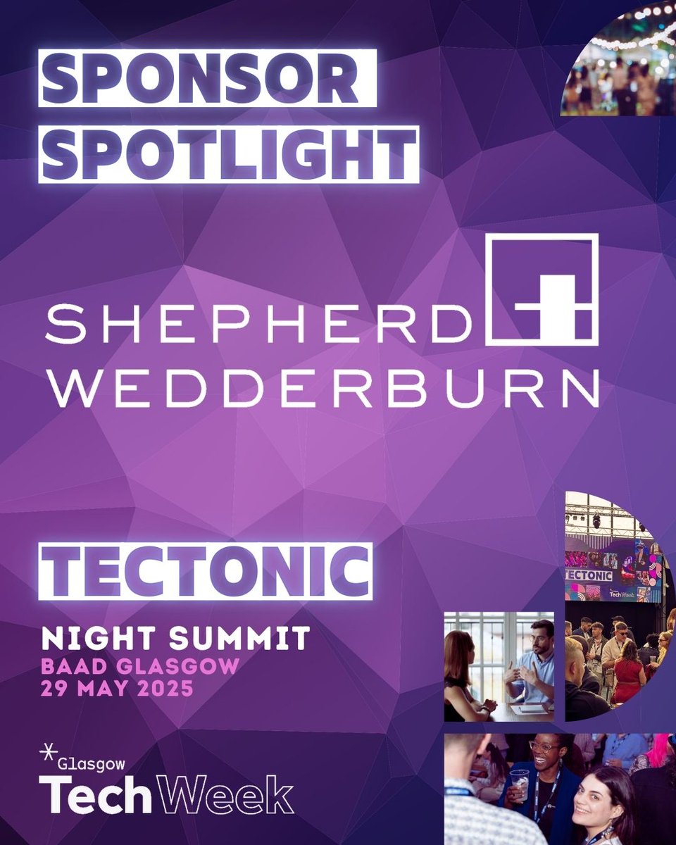 TecTonic_MVMT's tweet photo. We’re excited to welcome Shepherd and Wedderburn as a sponsor for this year’s TecTonic Night Summit on 29 May, as part of Glasgow Tech Week!

Read more about their work and save your spot: https://t.co/NzAVxnMQlJ https://t.co/P6k0upEm1m